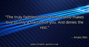 the-truly-faithless-one-is-the-one-who-makes-love-to-only-a-fraction ...