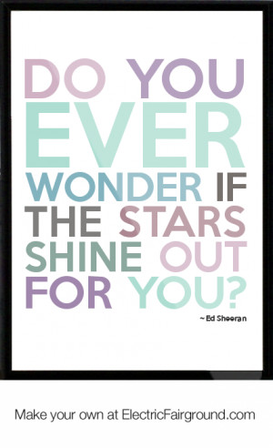 Do-you-ever-wonder-if-the-stars-shine-out-for-you-959.png