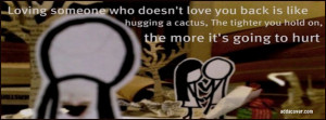 Loving Someone Who Doesn't Love You Back Facebook Cover
