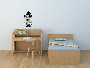 Dream big little man boys funny cute boys nursery inspirational vinyl ...