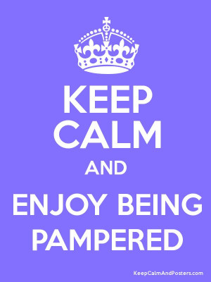 Keep Calm and Enjoy being Pampered by @Palestraboutiquespa #palestra # ...