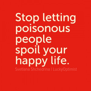 ... Interfering Quotes, Funny, Behappy M, Poison People, People