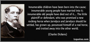 Innumerable children have been born into the cause; innumerable young ...