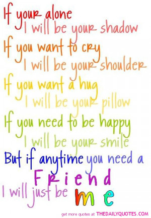 if-your-alone-i-will-be-your-shadow-friendship-quotes-sayings-pictures ...
