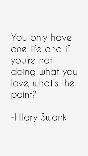 Hilary Swank Quotes & Sayings