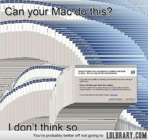 Why Windows is better than Mac...
