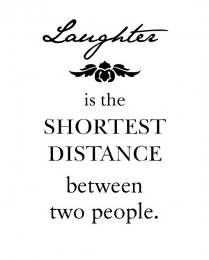 Laughter is one of the many roads to finding love...perhaps, the ...