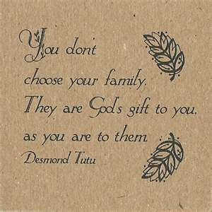 ... They Are God's Gift To You, As You Are To Them,,,Quote By Desmond Tutu