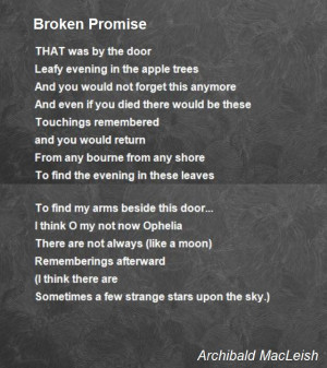 Promises Quotes Poems Broken Promise Poem by