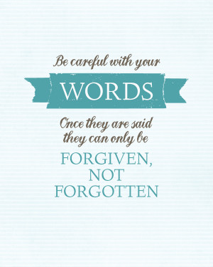 Sunday Encouragement: Be Careful With Your Words {9.7.14}