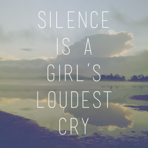 ... tags for this image include: silence, girl, girly, quote and cute