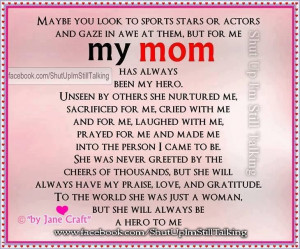 My mom is my hero!! I miss her & the mischief we created! We always ...