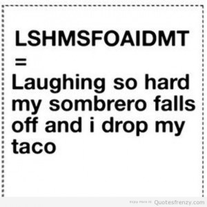 random mexicans tacos sombreros funny lol laugh Quotes