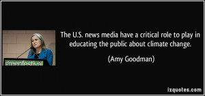 The U.S. news media have a critical role to play in educating the ...