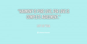 quote-Lope-de-Vega-harmony-is-pure-love-for-love-is-1-99229.png