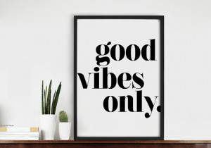 Good Vibes Only Quote Typography Art Print
