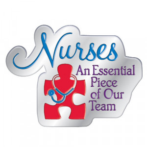Home > Nurses An Essential Piece Of Our Team Lapel Pin With ...