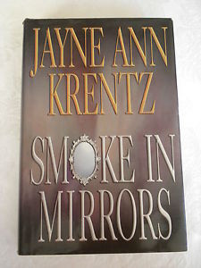 JAYNE ANN KRENTZ SMOKE IN MIRRORS HARDCOVER BOOK BOOK SALE