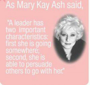 Mary Kay Ash said... #Personal Leadership #Women