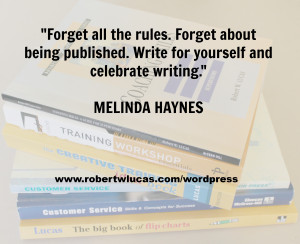 Inspirational Writing Quote – Melinda Haynes