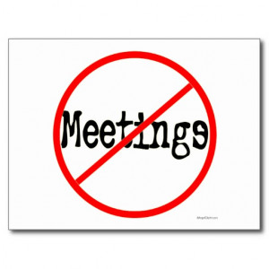 No Meetings Funny Office Saying Postcards