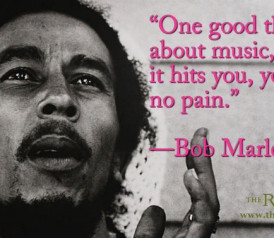 Quote of the Day: Bob Marley on the Power of Music