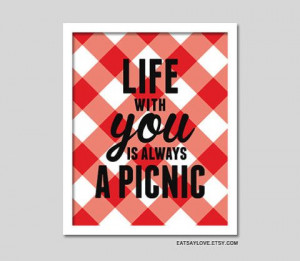 Picnic print, red and white checkered, Life with You is Always A ...