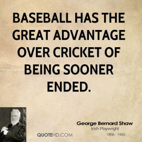 george-bernard-shaw-sports-quotes-baseball-has-the-great-advantage.jpg