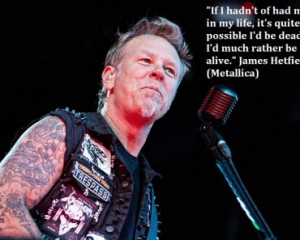 Epic James Hetfield Quote
