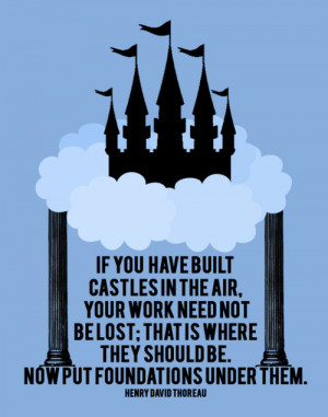 Building Castles The Sky Fabulous Quotes