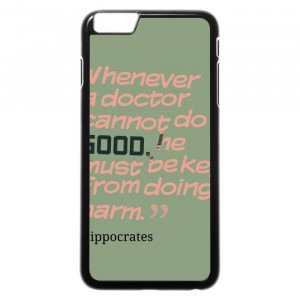 Doctor Funny Quotes iPhone 6 Plus Case