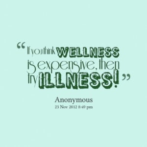 Quotes About: wellness