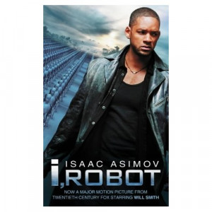 ... quote? I have to say I, Robot really does it for me. The quotes I like