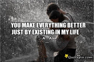 Your my Everything Quotes For Him You Are my Everything Quotes