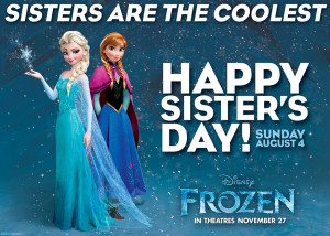 Celebrate National Sister’s Day with Disney’s FROZEN E-Card
