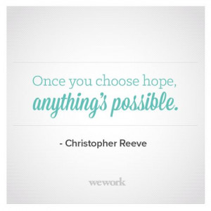 WeWork #Inspirational #Quote by Christopher Reeve