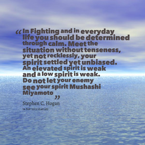 Quotes Picture: in fighting and in everyday life you should be ...