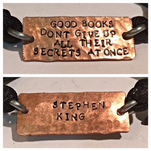 Inspired Stephen king quote, 2sided adjustable copper bracelet