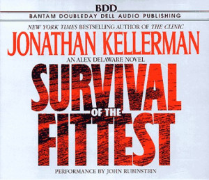 Start by marking “Survival of the Fittest (Alex Delaware, #12)” as ...