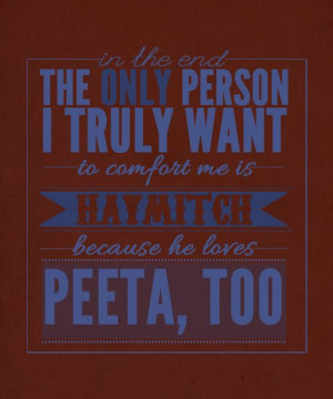 He loves Peeta, too.