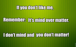 Mind Over Matter Quotes