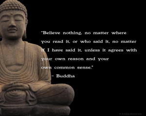 love Buddha and his quotes. May have to become Buddhist.