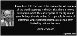 is the fact that there is no one nation from which the entire sphere ...
