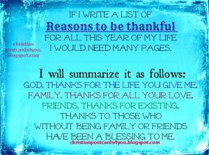 If I write a list of reasons to be thankful for all this year of my ...
