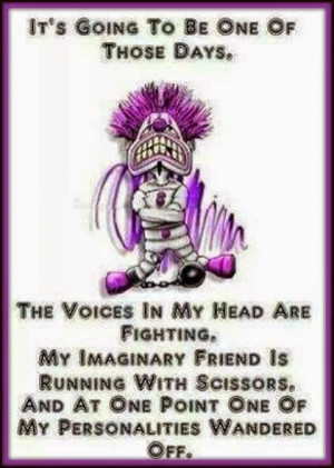 It's Going To Be One of those days,