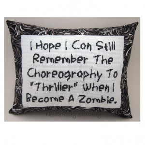 Cross Stitch Pillow Funny Quote, Black and White Pillow, Zombie Quote