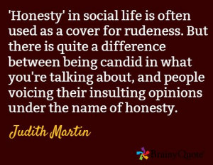 for rudeness. But there is quite a difference between being candid ...
