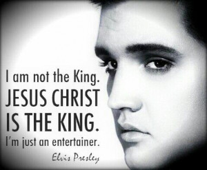 ELVIS Elvis Presley Quotes