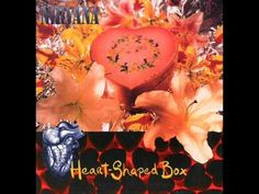 Nirvana - Heart Shaped Box More