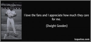 quote-i-love-the-fans-and-i-appreciate-how-much-they-care-for-me ...